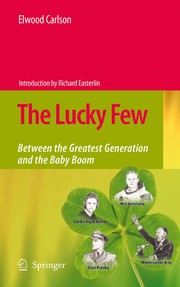 Cover of: The lucky few by Elwood Carlson