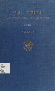 Cover of: Albii Tibulli aliorumque carminum libri tres by Albius Tibullus