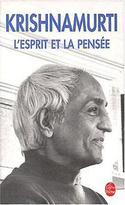 Cover of: L'esprit et la pensée by Jiddu Krishnamurti