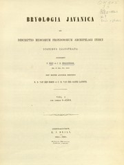 Cover of: Bryologia javanica: seu, descriptio muscorum frondosorum archipelagi indici iconibus illustrata