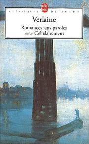 Cover of: Romances sans paroles, suivi de Cellulairement