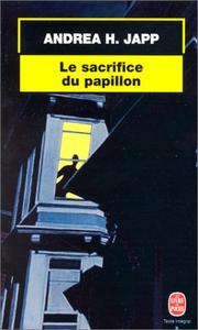 Cover of: Le Sacrifice du papillon
