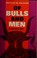 Cover of: Of bulls and men