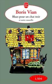 Cover of: Blues pour un chat noir by B. Vian