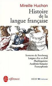 Cover of: Histoire De La Langue Francaise