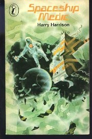 Spaceship medic by Harry Harrison