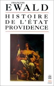Cover of: Histoire de l'Etat providence by François Ewald