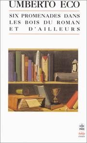 Cover of: Six promenades dans les bois du Roman et d'ailleurs by Umberto Eco