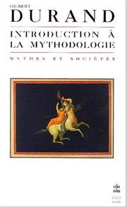 Cover of: Introduction à la mythodologie
