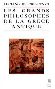 Cover of: Les Grands Philosophes de la Grèce antique by Luciano De Crescenzo, Bertrand Levergeois, André Maugé