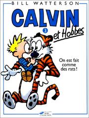 Cover of: Calvin et Hobbes, tome 3 : On est fait comme des rats