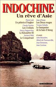 Cover of: Indochine : Un rêve d'Asie