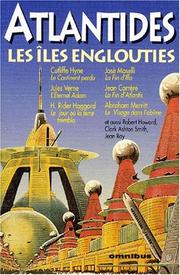 Cover of: Atlantides, les îles englouties by présentation de Lauric Guillaud.