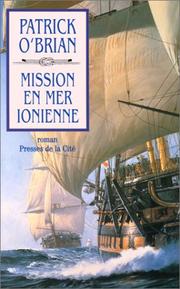Cover of: Mission en mer ionienne by Patrick O'Brian