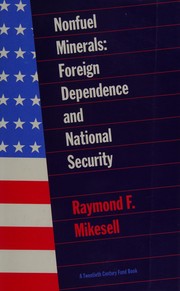 Cover of: Nonfuel minerals: foreign dependence and national security