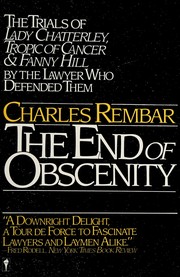 Cover of: The end of obscenity by Charles Rembar
