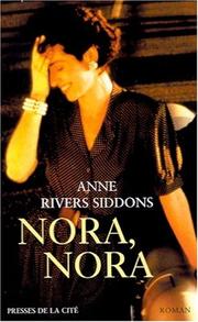 Cover of: Nora, Nora by Anne Rivers Siddons, (none), Anne Rivers Siddons