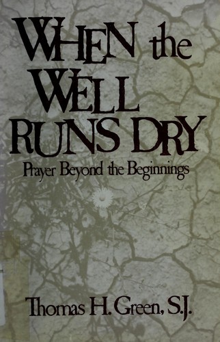 When the well runs dry by Green, Thomas H.