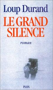 Cover of: Le grand silence