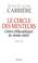 Cover of: Le Cercle Des Menteurs Contes Philosophi