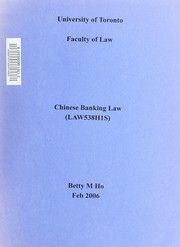 Cover of: Chinese banking law (LAW538H1S)