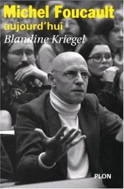Cover of: Michel Foucault Aujourd'hui by Blandine Kriegel
