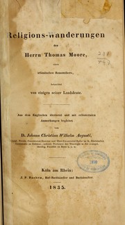 Cover of: Die Religions-wanderungen des herrn Thomas Moore: eines irländischen romantikers, beleuchtet von einigen seiner landsleute.