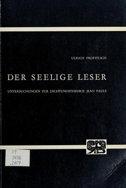 Cover of: Der seelige Leser: Untersuchungen zur Dichtungstheorie Jean Pauls.