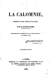 Cover of: La calomnie: comédie en cinq actes et en prose