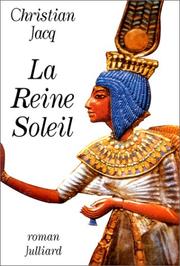Cover of: La Reine Soleil by Christian Jacq