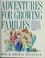 Cover of: Adventures for growing families
