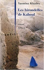 Cover of: Les hirondelles de Kaboul: roman