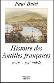 Cover of: Histoire des Antilles françaises by Paul Butel