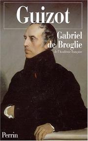 Cover of: Guizot by Gabriel de Broglie