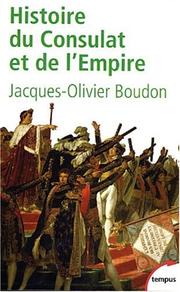 Cover of: Histoire du Consulat et de l'Empire