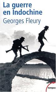 Cover of: La guerre en Indochine by Georges Fleury
