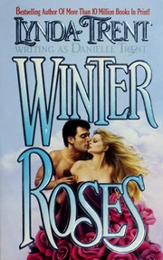 Cover of: Winter Roses by Lynda Trent, Danielle Trent