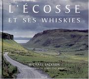 Cover of: Ecosse et ses whiskies by Michael Jackson