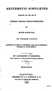 Cover of: Arithmetic Simplified in Three Parts by Catharine Esther Beecher