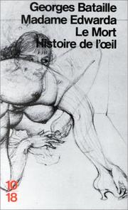Cover of: Madame Edwarda/Le Mort/Histoire De L'Oeil by Bataille