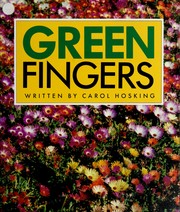 Cover of: Green fingers by Carol Hosking