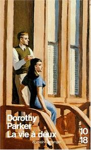 Cover of: La vie à deux by Dorothy Parker
