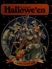 Cover of: We celebrate Hallowe'en by Bobbie Kalman