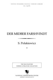 Cover of: Der midber farshṿindṭ: roman fun Yiśroel lebn