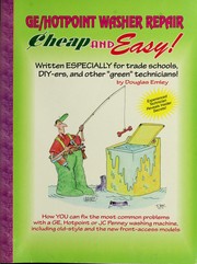 Cover of: GE/Hotpoint washer repair: written especially for trade schools, do-it-yourselfers, and other "green" technicians!