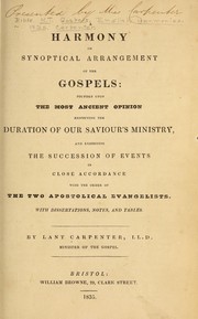 Cover of: A harmony or synoptical arrangement of the Gospels by Lant Carpenter