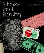 Cover of: Money and banking by Lois Cantwell