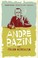 Cover of: André Bazin and Italian neorealism