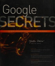 Cover of: Google secrets: do what you never thought possible with Google