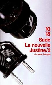 Cover of: La Nouvelle Justine, tome 2 by Marquis de Sade, Gilbert Lély